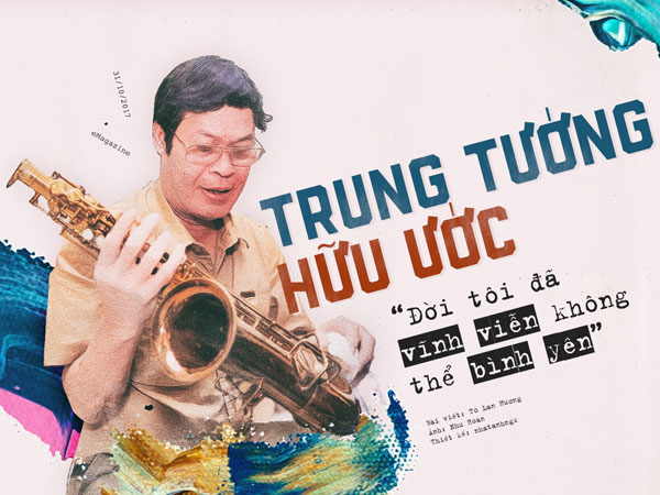 Trung tướng Hữu Ước: 'Đời tôi đã vĩnh viễn không thể bình yên'