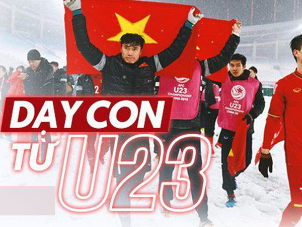 6 bài học thấm thía mà đội tuyển U23 Việt Nam đã thầm lặng gửi gắm đến người hâm mộ