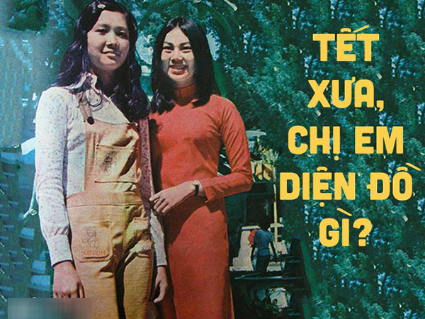 Bất ngờ trước độ chịu chi của phụ nữ xưa mỗi dịp Tết đến, nửa tháng lương cũng không tiếc tay cho thứ mốt này!