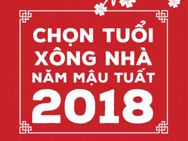 [Infographic] Chọn tuổi xông đất năm Mậu Tuất 2018