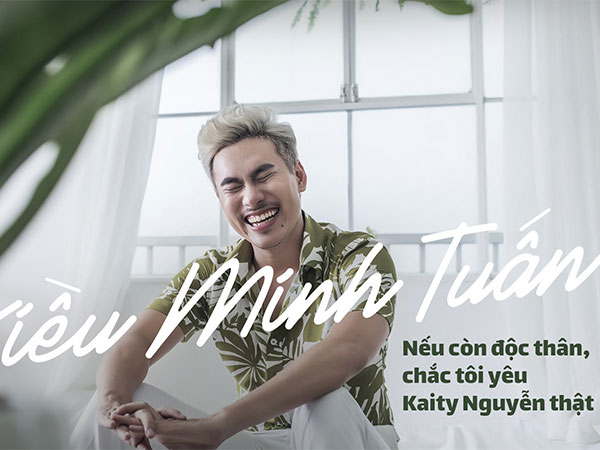 Kiều Minh Tuấn: 'Nếu còn độc thân, chắc tôi yêu Kaity Nguyễn thật'