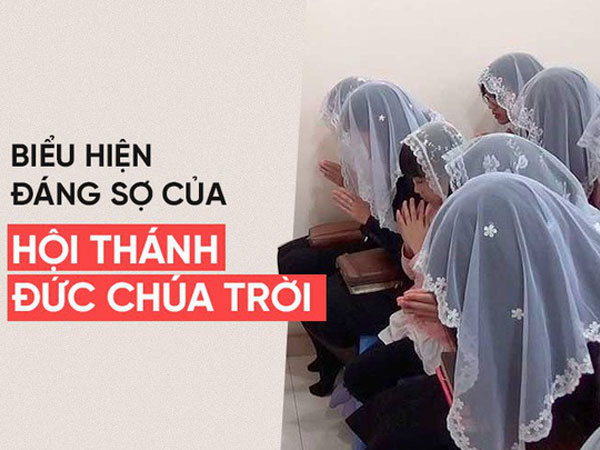 10 biểu hiện đáng sợ của Hội Thánh đức Chúa trời