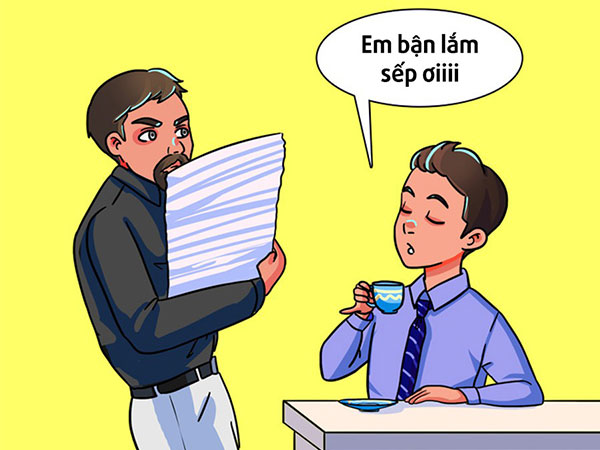 Muốn trở thành một nhân viên được sếp yêu mến, đừng bao giờ nói 10 câu này!