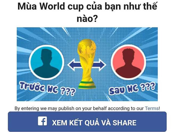Thận trọng với ứng dụng 'Mùa World Cup của bạn như thế nào?' trên Facebook