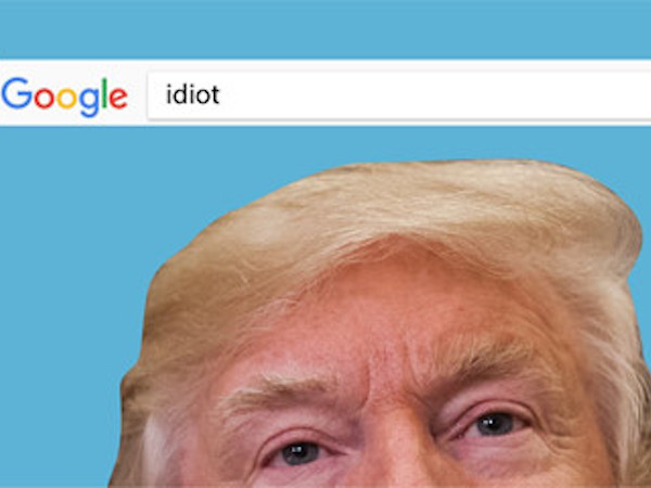 Google hiện hình ảnh ông Trump khi tìm từ khóa 'idiot'