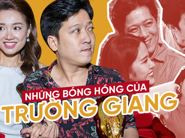 Trước tin đồn chuẩn bị kết hôn với Nhã Phương, cùng điểm qua những bóng hồng đã đi qua cuộc đời Trường Giang