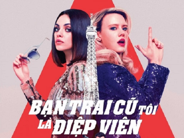 The Spy Who Dumped Me: Hai nữ điệp viên 'gà mờ' mang tiếng cười giải cứu thế giới