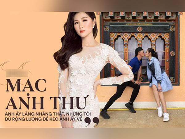Mạc Anh Thư - Vợ Huy Khánh: Gã đàn ông của mình dan díu người đàn bà khác vẫn chấp nhận tha thứ bởi 'là tại mình chưa đủ tốt'