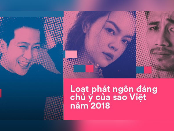 Bê bối Vbiz tóm lại bằng 9 phát ngôn gây bão năm 2018: Nam Em ồn ào nhưng sốc nhất là câu số 5!