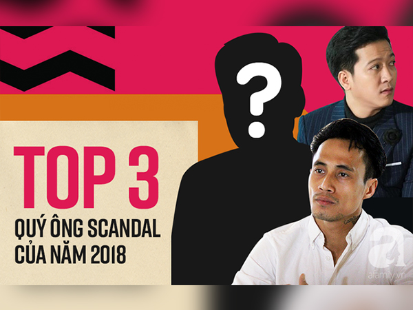 3 sao nam đoạt Cúp 'Quý ông Scandal' của năm 2018: Trường Giang, Phạm Anh Khoa vẫn thua xa người đàn ông này
