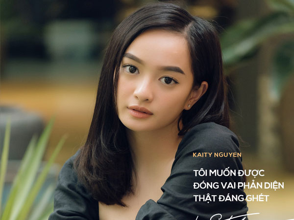 Kaity Nguyễn: 'Đôi khi tôi khó chịu vì bị ba kiểm soát cát-xê'