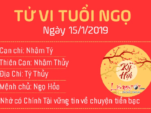 Tử vi Thứ 3 ngày 15/1/2019 của 12 con giáp: Ngọ túi tiền rủng rỉnh, Tuất bị Thiên Quan cản trở