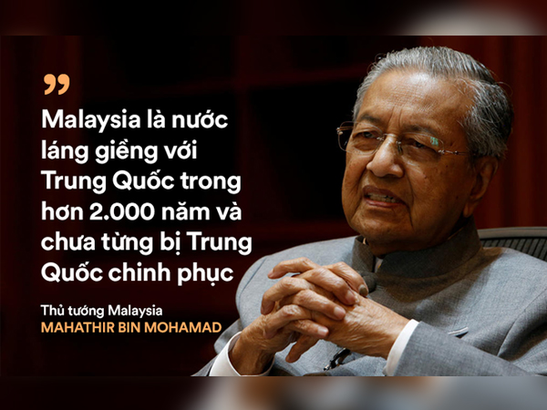 Thủ tướng Malaysia: 'Nếu buộc phải chọn, tôi sẽ chọn Trung Quốc'