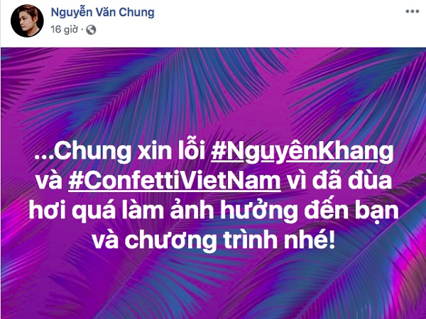 Dân mạng phẫn nộ trước lý do Nguyễn Văn Chung đưa ra để xin lỗi Nguyên Khang sau khi tung tin lộ kết quả Confetti