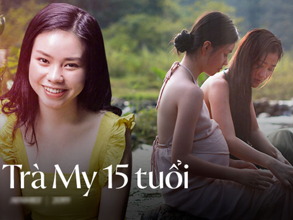 Trà My - thiếu nữ 15 tuổi đóng nhiều đoạn 18+ trong 'Vợ Ba': Em phải dán ngực khi quay và cảnh 'tự sướng' chỉ để tay xuống dưới rồi thể hiện biểu cảm gương mặt thôi