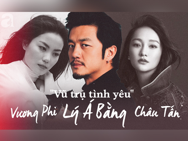 Tam giác tình yêu Châu Tấn - Lý Á Bằng - Vương Phi: Người quay gót ra đi cũng chẳng bình yên, kẻ ở lại chênh vênh giữa yêu đương thù hận