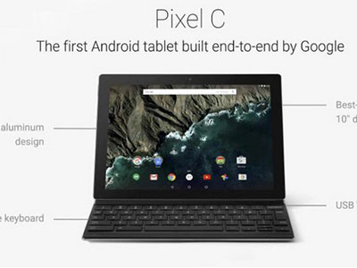 Google trình làng tablet cao cấp Pixel-C chạy Android
