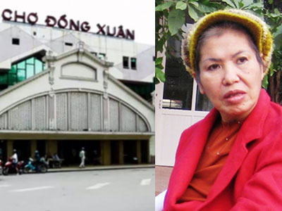 Bà trùm Phúc "bồ" "thét ra lửa" ám ảnh tiểu thương chợ Đồng Xuân