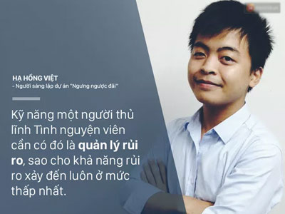 "Với những người có lòng đi tình nguyện, sự an toàn của các bạn phải được đặt lên hàng đầu"