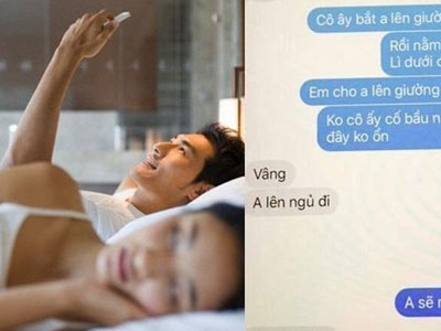 Chuyện gì xảy ra thế này: Chồng ngủ với vợ cũng phải nhắn tin xin phép, van vỉ dỗ dành bồ?