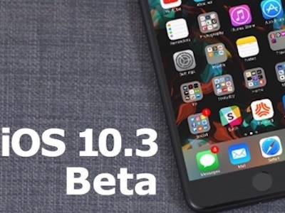 iOS 10.3 beta 1 ra mắt với hàng loạt cải tiến lớn