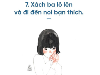 Con gái, trước tuổi 25 hãy dám làm 7 việc sau đây!