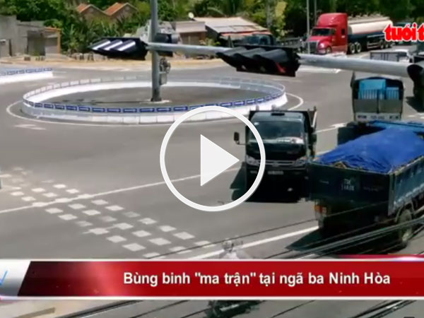 Video: Bùng binh “ma trận” tại ngã ba Ninh Hòa