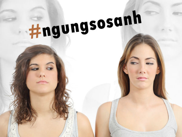 5 lý do nên ngừng việc so sánh mình với người khác!
