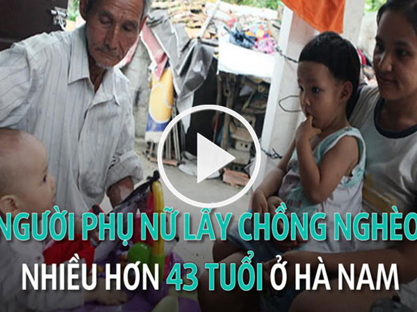 Clip: Người phụ nữ lấy ông lão nghèo làm chồng ở Hà Nam: "Họ bàn tán ghê gớm lắm!"