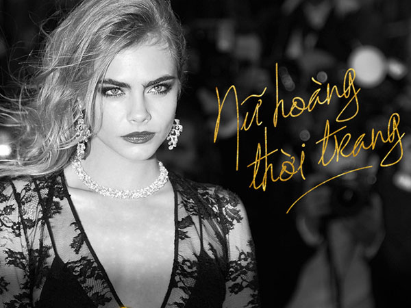 Cara Delevingne: Mỹ nhân đa tài của thế hệ mới