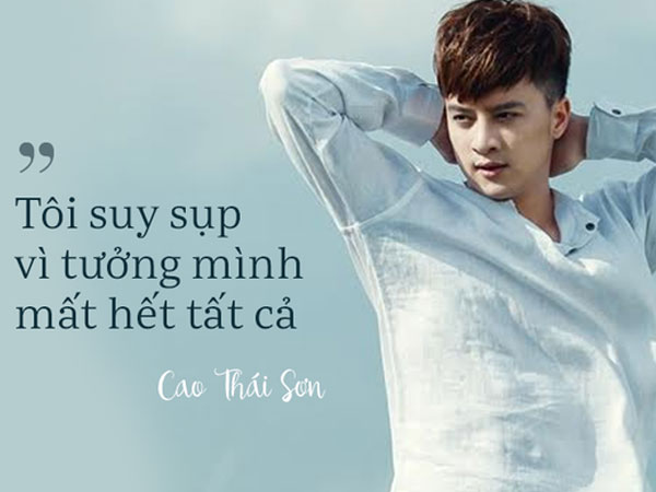 Cao Thái Sơn: "Tôi suy sụp khi đầu tư vào 1 tổ chức lừa đảo chuyên nghiệp"