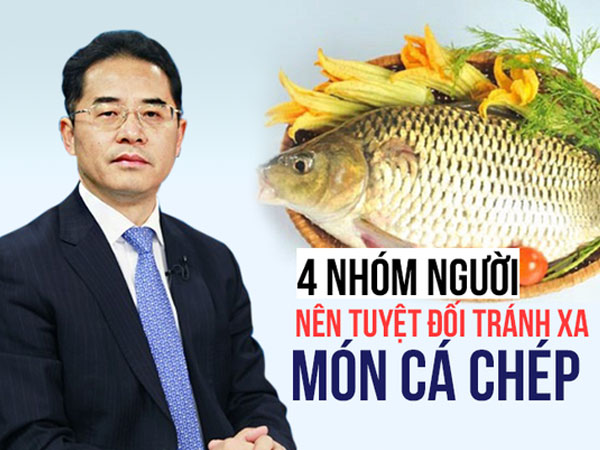 Cá chép: Dù là món ăn bổ dưỡng nhưng có 4 nhóm người tuyệt đối không nên ăn